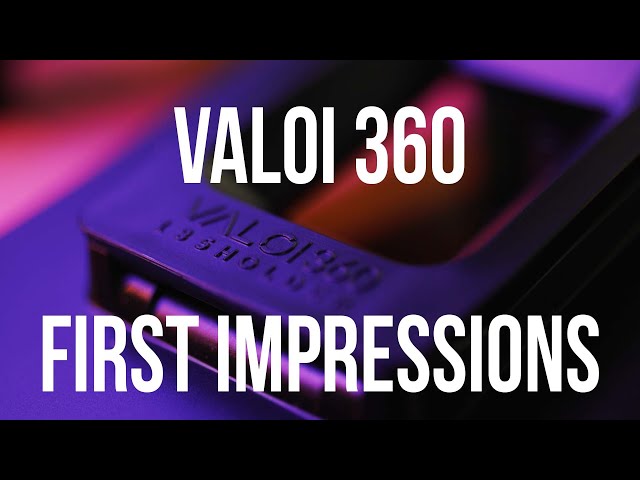 Valoi 360 | First impressions