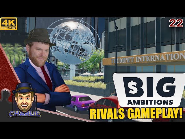 A LAW FIRM IN TRUMPET TOWER, AND A SURPRISE ENDING! - Big Ambitions Rivals Gameplay - 22