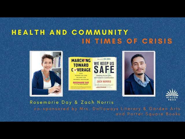 Rosemarie Day and Zach Norris: Health and Community in Times of Crisis