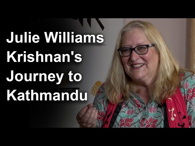 Julie Williams Krishnan's Journey to Kathmandu - New York Writers Workshop