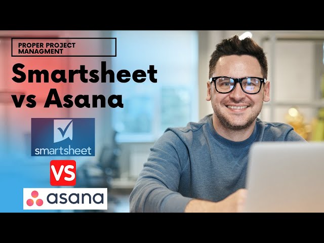 Smartsheet vs Asana [Which Platform Is Best?!]