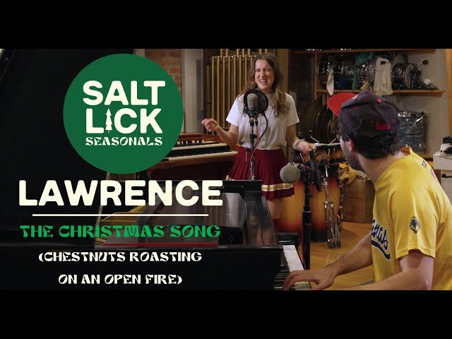 Lawrence: The Christmas Song ("Chestnuts Roasting on an Open Fire")