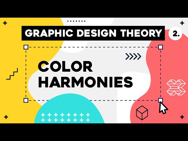 Graphic Design Theory #2 - Color Part 2