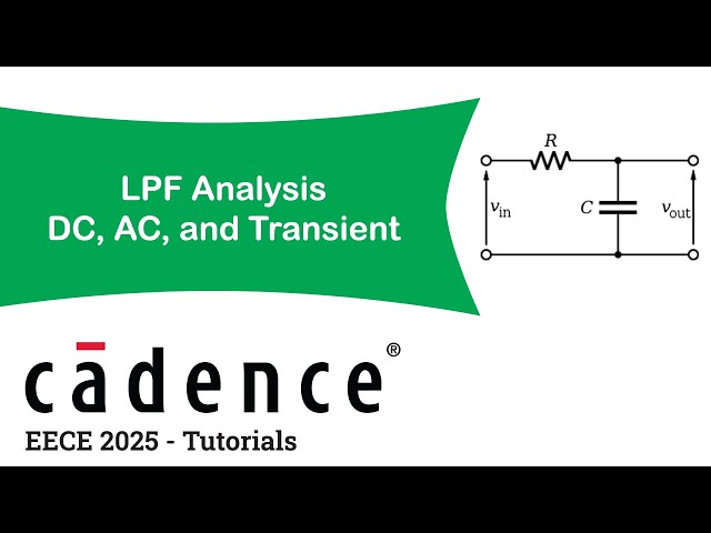 Low Pass Filter: DC, AC, and Transient Analyses