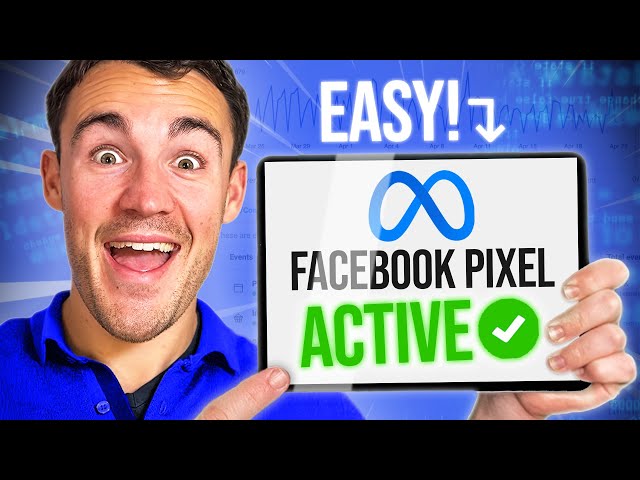 How To Set Up & Install The Facebook Pixel in 2024