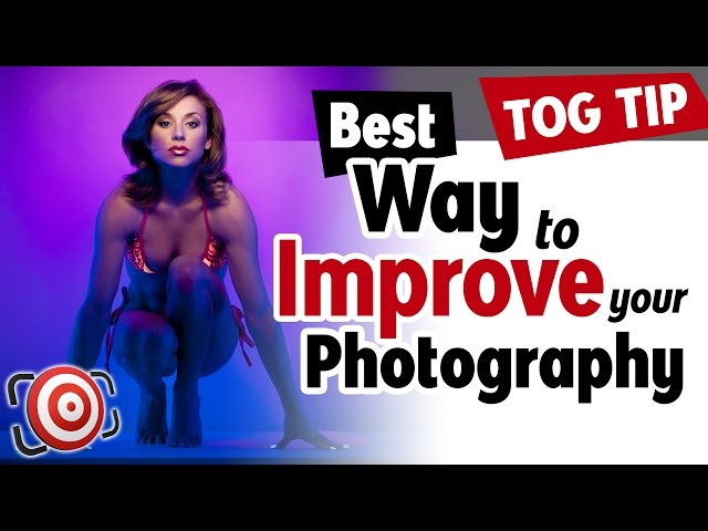 The BEST way to Dramatically Improve your Photography Skills - Photography Techniques
