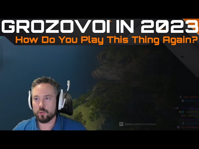 Grozovoi In 2023 - How Do You Play This Thing Again?