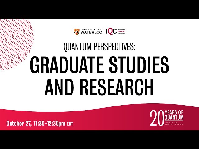 Quantum Perspectives: Graduate Studies and Research