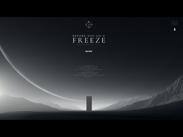 Kygo x Lewis Capaldi - Before You Go x Freeze (Before You Freeze)
