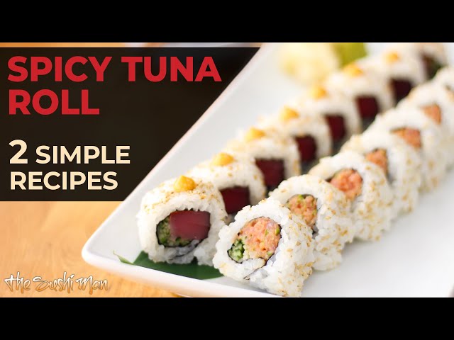 How To Make a SPICY TUNA ROLL at Home with The Sushi Man