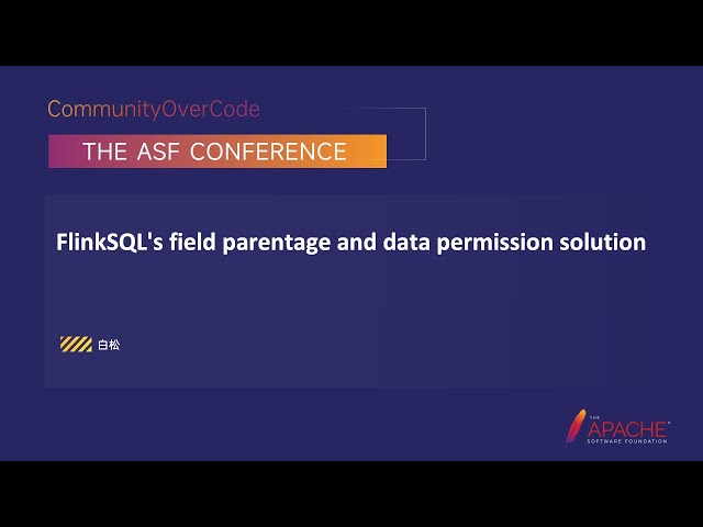 FlinkSQL's Field Parentage And Data Permission Solution