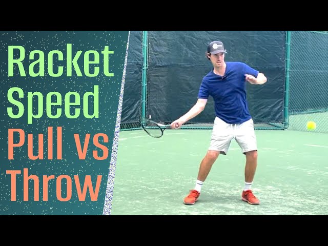 More Forehand Racket Speed By Pulling or Throwing?