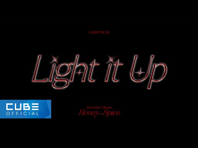 LIGHTSUM(라잇썸) - 'Light it Up' Performance Video