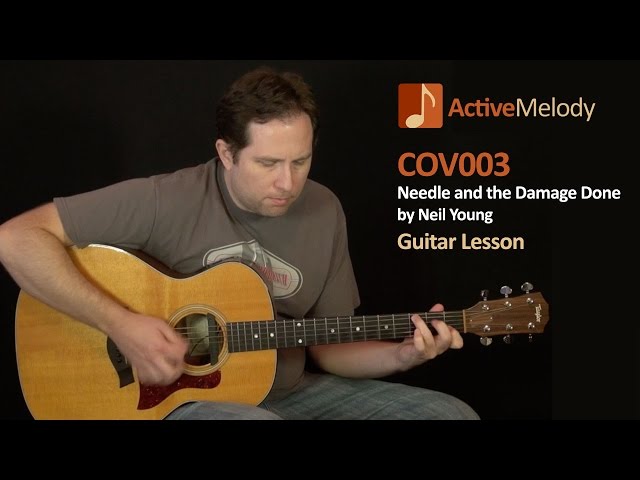 "Needle and the Damage Done" - Neil Young Guitar Lesson - COV003