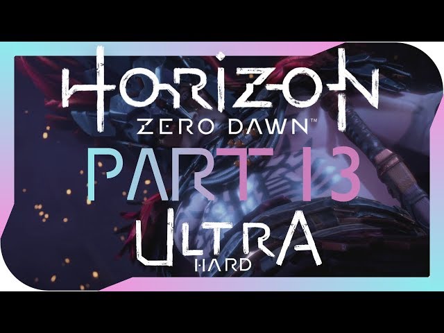 Horizon Zero Dawn: Ultra Hard Walkthrough - PROJECT ZERO DAWN (Part 13)