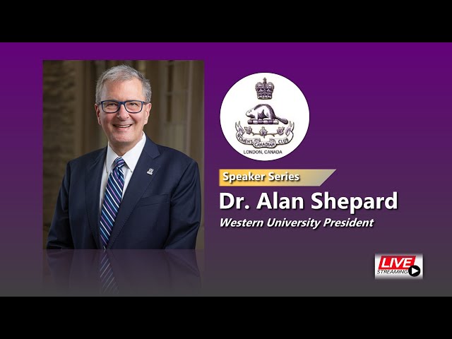 Dr. Alan Shepard - President, Western University