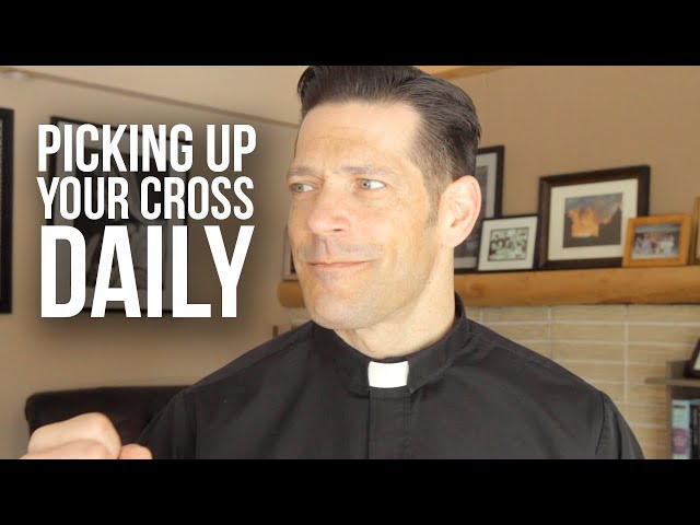 How To Pick Up Your Cross