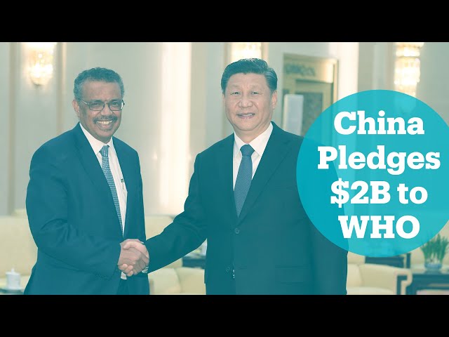 China pledges around $2B donation to the WHO