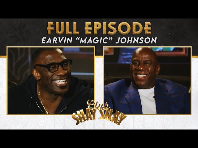 Magic Johnson on LeBron, Westbrook, Kareem, Jordan and more | Ep. 57 | CLUB SHAY SHAY
