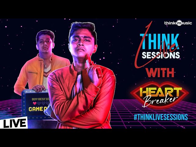 Heartbreaker Live Session with Hari Baskar