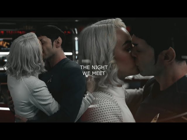 The night we meet | Christine Chapel & Spock | their story season one