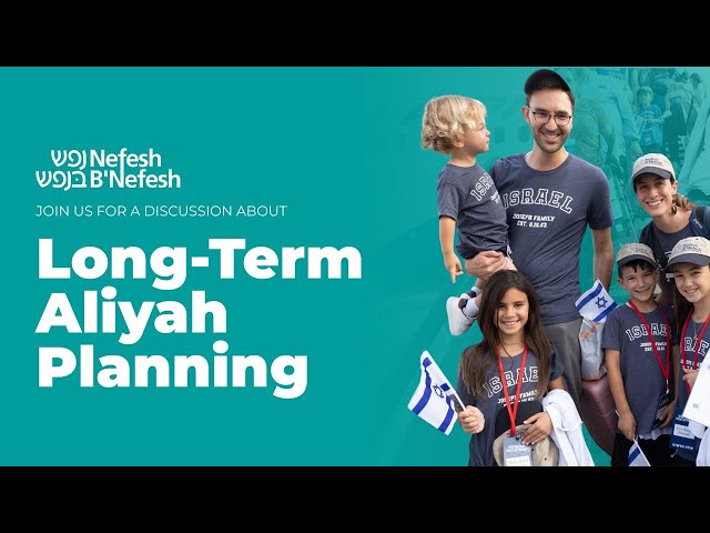 Long-Term Aliyah Planning