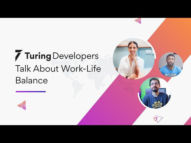 World Health Day | Turing Developers on Work-Life Balance | Turing.com Review