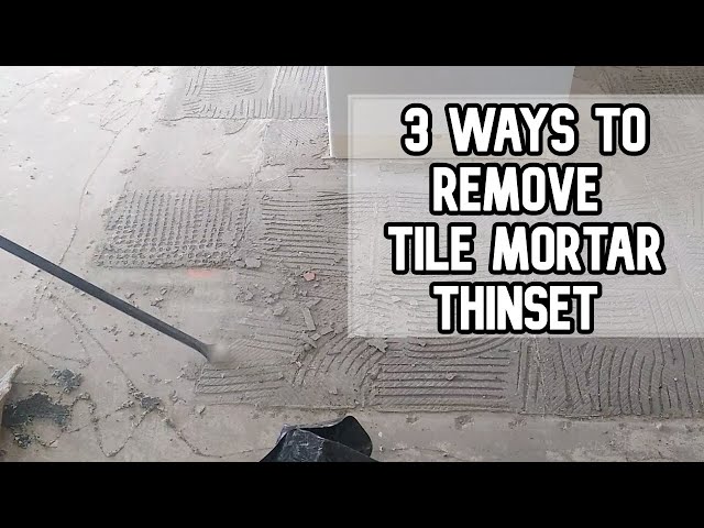 3 easy ways to remove tile mortar thinset from cement floor #thinset #tilemortar #mortar #tile