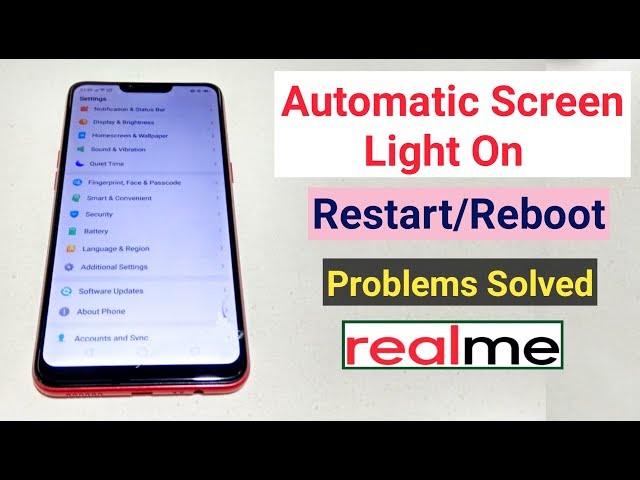RealMe Automatic Screen Light On & Restart/Reboot Problems Solution (All RealMe Mobiles)