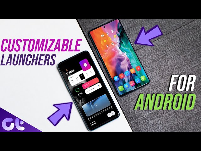 Top 5 Most Customizable Launchers for Android in 2021 | 100% FREE! | Guiding Tech