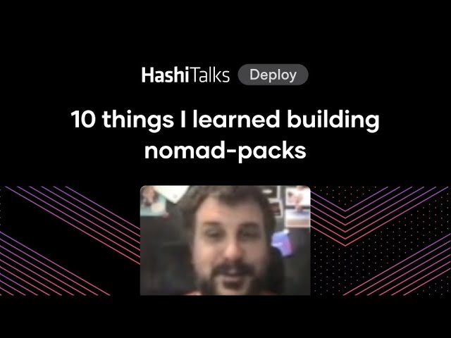 10 things I learned building nomad-packs