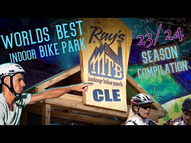 World’s Best Indoor Bike Park!! @RaysBikePark!!  23/24 Season Compilation!!