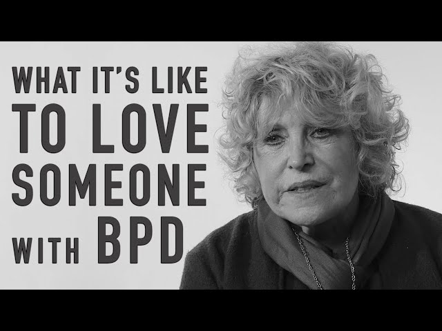 What It's Like to Love Someone with BPD