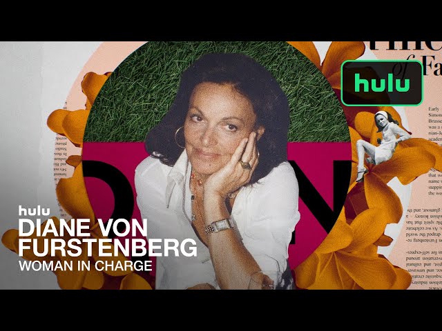 Diane von Furstenberg: Woman in Charge | Trailer | Hulu