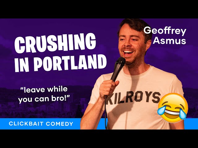 Comedian vs. Portland - Geoffrey Asmus - Stand-up Comedy/Crowd Work