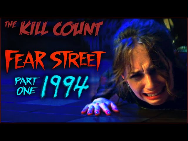 Fear Street Part 1: 1994 (2021) KILL COUNT