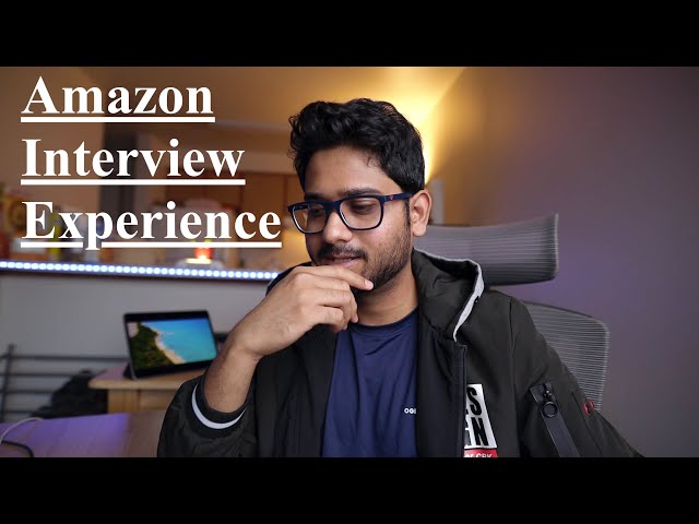 Amazon Interview Experience - Rejected