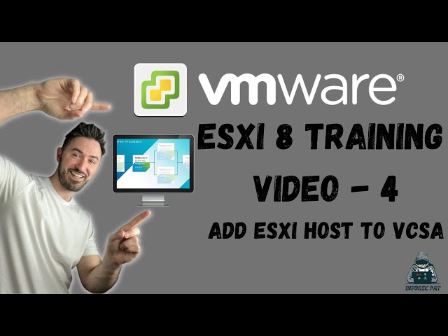 How To Add ESXi Hosts To vCenter Server 8 Step by Step - VCP8-DCV 2023 - 2024 | Video 4