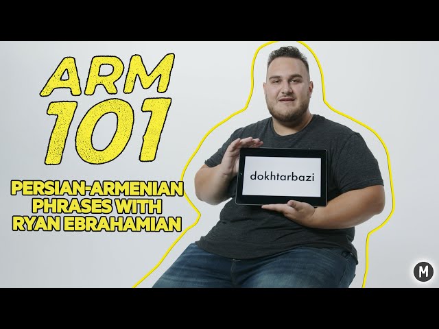 Break Down Persian-Armenian Phrases With Comedian Ryan Ebrahamian