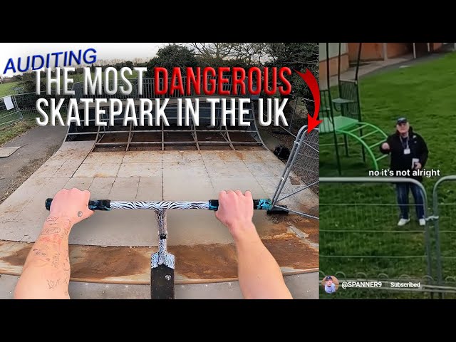 Spanner visits the UK's most dangerous skatepark! - 'Anyone can Audit'