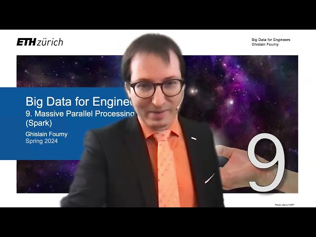 9. Spark (4/5) - Big Data for Engineers - ETH Zurich - Spring 2024