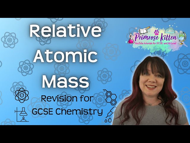 Relative Atomic Mass | Revision for GCSE Chemistry