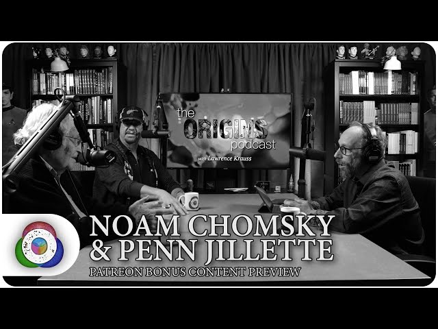 Noam Chomsky & Penn Jillette: Patreon bonus content preview
