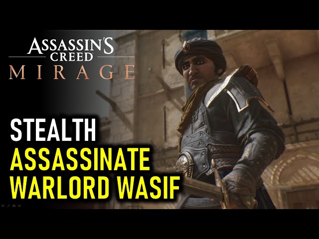 Find and Assassinate Warlord Wasif | Assassin's Creed Mirage (AC Mirage)