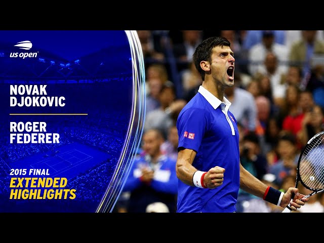 Novak Djokovic vs. Roger Federer Extended Highlights | 2015 US Open Final