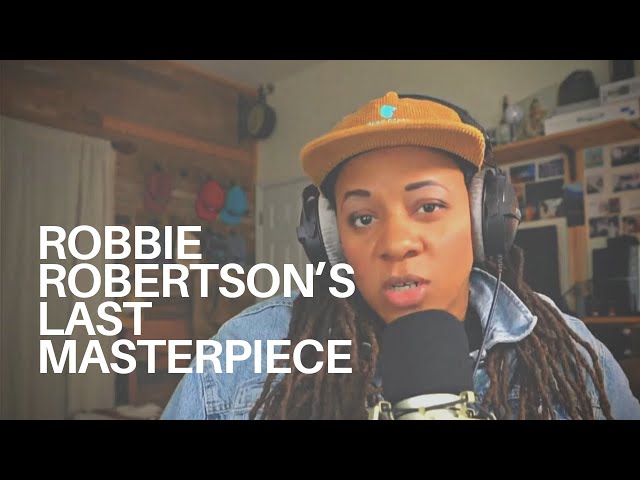 Robbie Robertson's Final Masterpiece: A Musical Journey