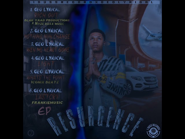 Geo Lyrical - Rich Out (Resurgence) (Official Audio)
