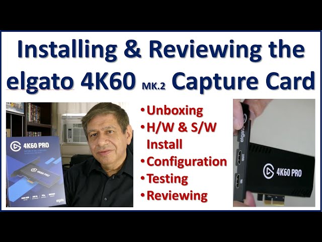 ELGATO 4K60 PRO mk2 - Installing, Testing & Reviewing