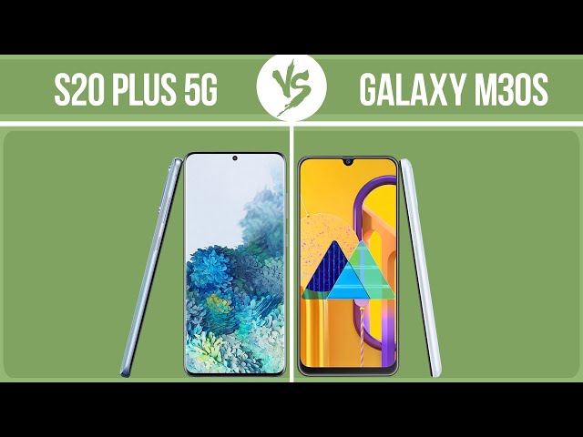 Samsung Galaxy S20 Plus 5G vs Samsung Galaxy M30s ✔️