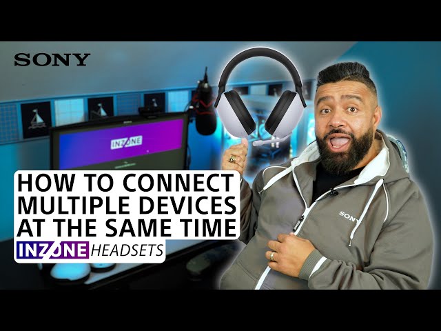 Sony INZONE | How to connect multiple devices to your INZONE headset at the same time